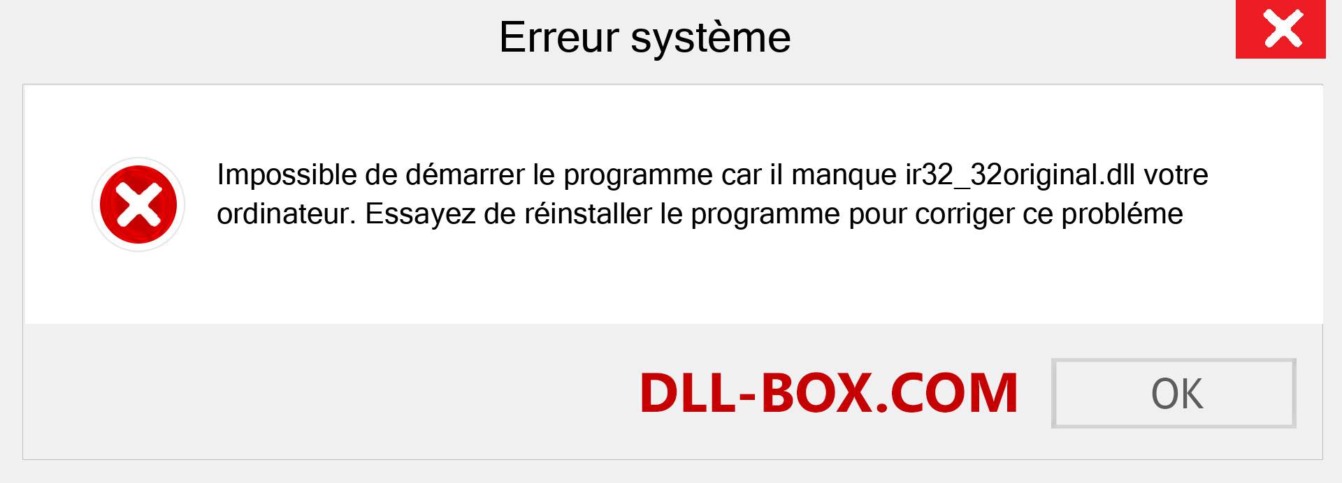 Le fichier ir32_32original.dll est manquant ?. Télécharger pour Windows 7, 8, 10 - Correction de l'erreur manquante ir32_32original dll sur Windows, photos, images